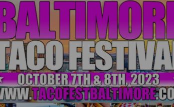 Baltimore Taco Festival 2023