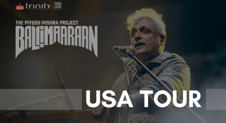 Piyush Mishra USA Tour 2024