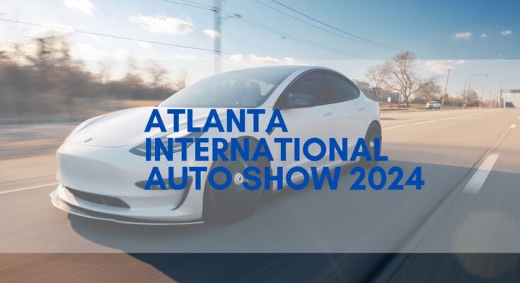 Atlanta International Auto Show 2024