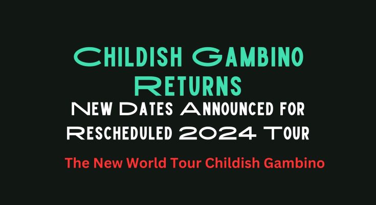 the new world tour childish gambino